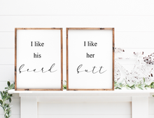 Load image into Gallery viewer, I Like His Beard, I Like Her Butt Duo Sign Set