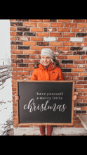 Load image into Gallery viewer, Have Yourself a Very Merry Little Christmas