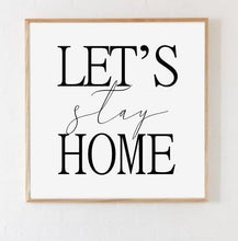 Load image into Gallery viewer, Lets Stay Home Wood Sign