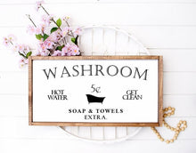 Load image into Gallery viewer, Washroom Farmhouse Sign