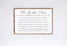 Load image into Gallery viewer, The Broken Chain Memorial Sign