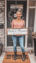 Load image into Gallery viewer, Meals and Memories Are Made Here Wood Sign
