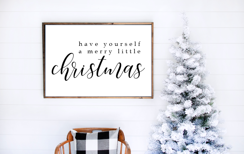 Have Yourself a Very Merry Little Christmas