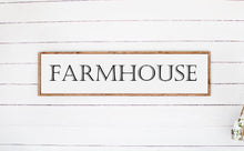 Load image into Gallery viewer, FARMHOUSE SIGN
