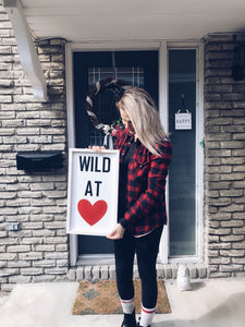 Wild at Heart | Wood Sign